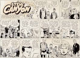 Milton Caniff Steve Canyon Sunday Comic Strip Original Art Dated Lot 12022 Comic Strips Newspaper Comic Strip Milton Caniff