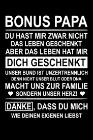 Vatertagssprüche 😎 finden sie kurze, schöne & lustige sprüche, gedichte & glückwünsche zum vatertag mit kostenlosen bildern für whatsapp & co.! Bonus Papa Das Leben Hat Mir Dich Geschenkt Bonus Papa Notizbuch Fur Stiefvater Und Adoptivvater Geschenk Zum Vatertag Fur Ersatzvater Und Fur Vater Zu Weihnachten German Edition Notizbucher Bonus Papa Stiefvater