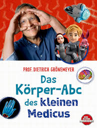 April dürfen wir ihn auf dem vom medienhaus bauer organisierten. Das Korper Abc Des Kleinen Medicus Von Dietrich Gronemeyer Isbn 978 3 7915 0754 5 Buch Online Kaufen Lehmanns De