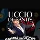 STASERA CON UCCIO