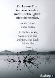 Schritte zu persönlichem wachstum und geistiger kraft von sanaya roman. Sinn Welt Soulapp Innerer Frieden Zitate Spirituelle Spruche Zitate