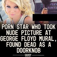 Article via nypost) Porn star Dakota Skye died Wednesday — just weeks after  being trolled online over posing topless at a George Floyd mural. She was  27. The California resident — whose