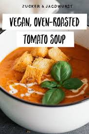 Oven Roasted Tomato Soup With Crispy Herb Croutons Recipe Roasted Tomato Soup Roasted Tomatoes Tomato Soup Recipes