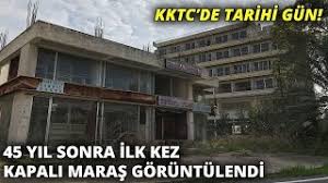 Kapalı maraş'ın perşembe sabahından itibaren açılacağı açıklandı. 45 Yil Sonra Ilk Kez Kapali Maras Goruntulendi Kktc De Tarihi Gun Youtube