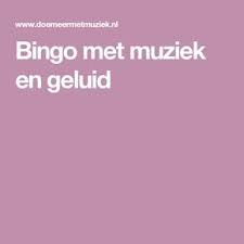 Bingo Met Muziek En Geluid Muziek Muziek Les Bingo