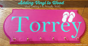 Sealed with a glossy, high quality, indoor/outdoor sealer. How To Put Vinyl On Painted Wood Signs So It Actually Sticks Silhouette School