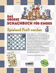 Autor hans wilhelm stellt auf dieser seite eine vielzahl seiner kinderbücher kostenlos als pdf zur verfügung! Das Grosse Schachbuch Fur Kinder Spielend Profi Werden Amazon De Halasz Ferenc Geczi Zoltan Bucher