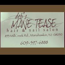 Our success has been built around one simple goal: Deb S Mane Tease Hair Salon Cosmetics Shop In Manahawkin
