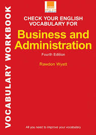 Check your english vocabulary for business and administration aroma vn by  Phan Huyền Ân