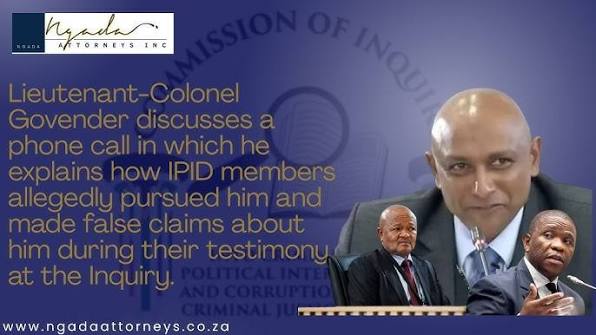 Lieutenant-Colonel Govender Reveals Allegations Against IPID Members