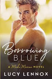 Borrowing Blue: Made Marian Series Book 1 by Lucy Lennox | Goodreads