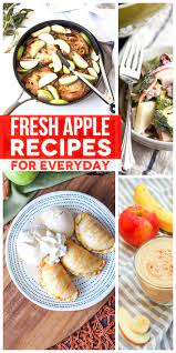 Fresh Apple Recipes Sundaysupper Fresh Apple Recipes Recipes Savory Apple Recipes