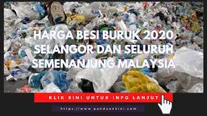 Senarai harga terkini dan model terbaru telefon akan ditambah dan dikemaskini setiap bulan. Harga Besi Buruk 2020 Selangor Dan Seluruh Semenanjung Malaysia
