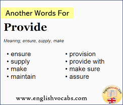 Find another word for provide. Another Word For Provide What Is Another Word Provide English Vocabs