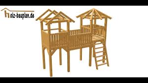 Ein spieleturm ist für kinder etwas besonderes! Spielturm Selber Bauen Youtube