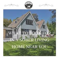 How To Choose A Sober Living Home Near You Carolina Recovery Center