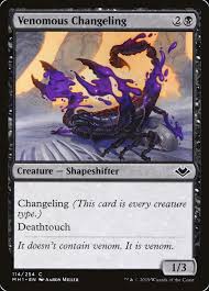 Is changeling based on a book? Venomous Changeling Modern Horizons Mh1 Price History
