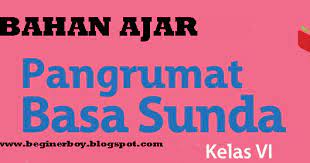 Tak heran, untuk menutupinya biasa digunakan campur kode dengan mengganti kata bahasa sunda halus dengan bahasa indonesia. Kalimah Parentah Bahasa Sunda Sd Kelas 6 Lengkap Dengan Soal Masoyit