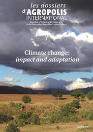 Prévisions météo agricole heure par heure sur 48h ou par tranche de 3 heures. Climate Change Impact And Adaptation By Agropolis International Issuu