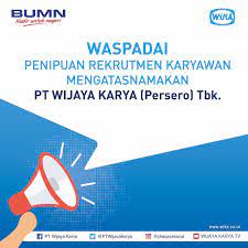 Review penipuan lowongan kerja pt wijaya karya indopart | undangan interview palsu pt wijaya karyaplaylist terpopuler :kumpulan penipuan lowongan kerja via. Waspadai Penipuan Lowongan Kerja Yang Mengatasnamakan Pt Wijaya Karya Persero Tbk