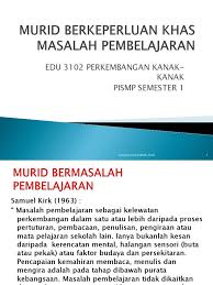 09 jun 2008 tarikh mula : Kategori Murid Berkeperluan Khas Edu 3102