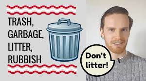 Trash, Litter, Rubbish, Garbage - YouTube