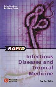 Rapid Infectious Diseases And Tropical Medicine Infectious Disease Free Medical Medicine