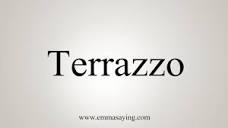 How To Say Terrazzo - YouTube