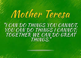 Image Result For Quotes About Unity Mother Teresa Quotes Unity Quotes Work Quotes