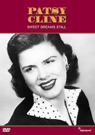Patsy Cline: Sweet Dreams Still [DVD]: Amazon.co.uk: DVD & Blu-ray