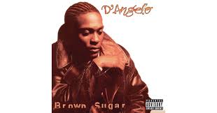 D'Angelo's Neo-Soul Masterpiece, 'Brown Sugar,' Remastered and Expanded for  New Deluxe Edition