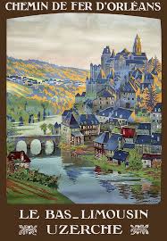 Affiche Chemin De Fer Orleans Uzerchz Affiches De Voyage Retro Affiches De Voyage Affiche De Voyage