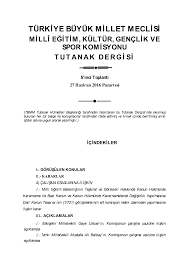 Birlikte yol yürüdüğüm tüm arkadaşlarıma teşekkür ediyorum. Https Www Tbmm Gov Tr Develop Owa Komisyon Tutanaklari Goruntule Ptutanakid 1680