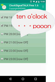 Make your phone say anything you want in many languages! Time Signal Talk Free For Android Apk Download