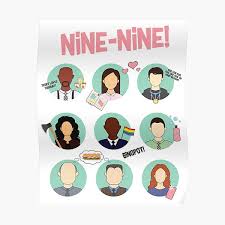 Returning thursday, august 12 to @nbc, streaming on @peacocktv. Nine Nine Posters Redbubble