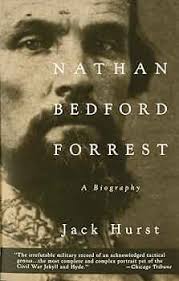 Nathan Bedford Forrest: A Biography: Hurst, Jack: 9780679748304:  Amazon.com: Books