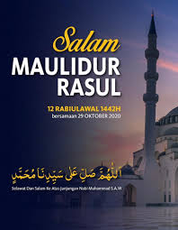 Maulidur rasul atau maulud nabi muhammad saw ialah hari bersejarah keputeraan nabi muhammad. Homestay Kuala Pilah Hari Keputeraan Nabi Muhammad S A W Maulidur Rasul Pada 29 10 2020 Perbanyakan Selawat Kepada Baginda Junjungan Moga Moga Kita Tergolongan Dari Kalangan Hamba Allah Yang Bertaqwa Facebook