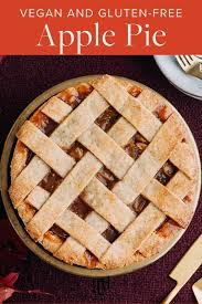 Vegan And Gluten Free Lattice Top Apple Pie Recipe For The Holidays In 2020 Lattice Top Apple Pie Recipe Apple Pie Recipes Recipes