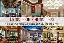 Let us help you choose a product that's right for you. Living Room Ceiling Ideas 41 Best Ceiling Designs For Living Rooms