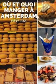 Manger A Amsterdam Amsterdam Quoi Manger Specialite Culinaire