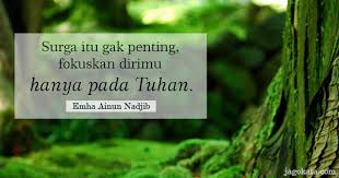 Sebagaimana yang kita tahu bahwa kata kata mutiara merupakan kumpulan kata atau kalimat yang memiliki makna yang berharga. 76 Kata Kata Emha Ainun Nadjib Jagokata Halaman 2