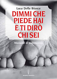 Vi mangereste di tutto, purché sia presentato in linea con le vostre aspettative. Dimmi Che Piede Hai E Ti Diro Chi Sei Manuale Di Podomanzia Italian Edition Kindle Edition By Della Bianca Luca Religion Spirituality Kindle Ebooks Amazon Com