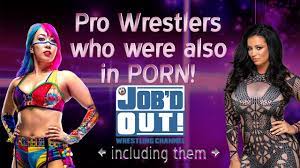 FIVE Pro Wrestlers who ALSO worked in PORN MOVIES: The Women (JOB'd Out) 