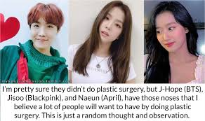 Mykpopconfession I M Pretty Sure They Didn T Do Plastic Surgery