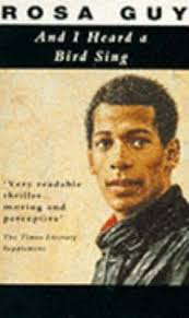 And I Heard a Bird Sing, a book by Rosa Guy