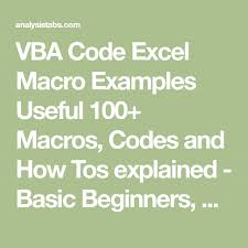 Vba Code Excel Macro Examples Useful 100 Macros Codes And How Tos Explained Basic Beginners Advanced Users Learn Excel Macros Excel Tutorials Excel Hacks