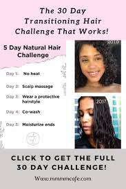Restore Your Natural Hair 30 Day Challenge Mmmm Cafe Hair Challenge Natural Hair Styles Natural Hair Transitioning
