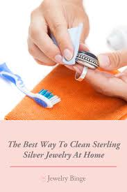 The Best Way To Clean Sterling Silver Jewelry At Home Clean Sterling Silver Cleaning Silver Jewelry Sterling Silver Jewelry Diy