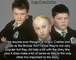Pansy malfoy knows everything about her husband, even if he doesn't know it himself. Harry Potter Confessions Has Anyone Ever Thought Of Draco Crabbe And Goyle