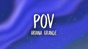 Read or print original pov lyrics 2021 updated! Ariana Grande Pov Lyrics For All Of My Pretty And All Of My Ugly Too Youtube